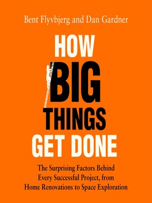 How Big Things Get Done - Audiobook